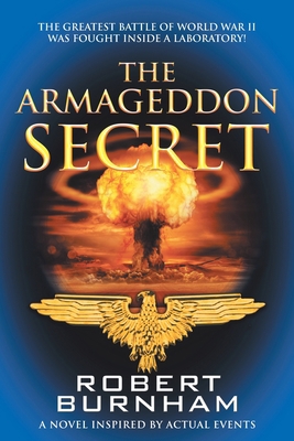 The Armageddon Secret: A Novel Inspired by Actu... 1665711558 Book Cover