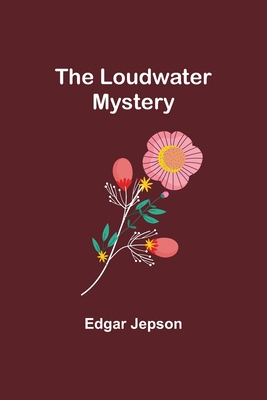 The Loudwater Mystery 9357384189 Book Cover