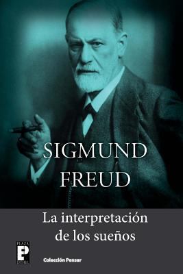 La interpretación de los sueños [Spanish] 1492254622 Book Cover