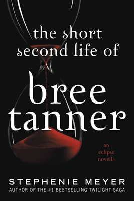The Short Second Life of Bree Tanner: An Eclips... 0316328510 Book Cover