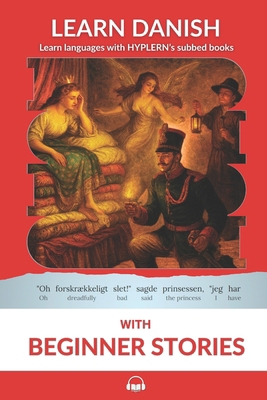 Learn Danish with Beginner Stories: Interlinear... 198883015X Book Cover