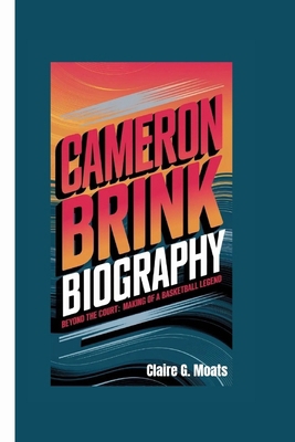 Cameron Brink Biography: Beyond the Court: The ...            Book Cover