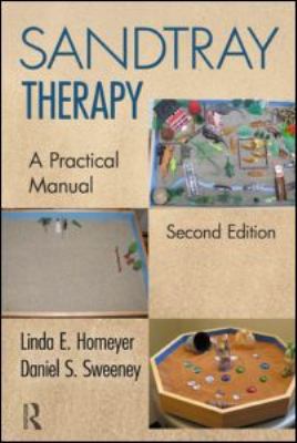 Sandtray Therapy: A Practical Manual, Second Ed... 0415883342 Book Cover