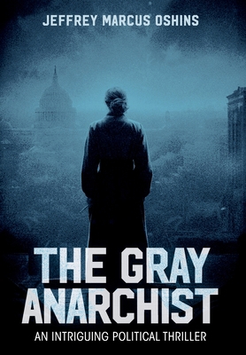 The Gray Anarchist B0CP8MH13M Book Cover