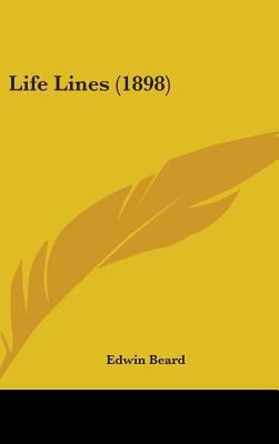 Life Lines (1898) 0548971455 Book Cover