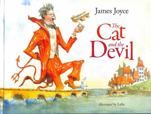The Cat and the Devil - A children's story by J... 191241791X Book Cover