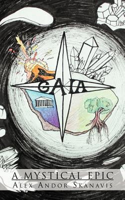 Gaia: A Mystical Epic 1466915366 Book Cover