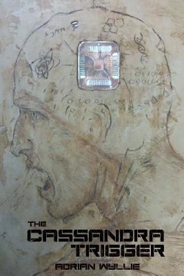 The Cassandra Trigger 1537045210 Book Cover