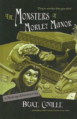 The Monsters of Morley Manor 0756916275 Book Cover