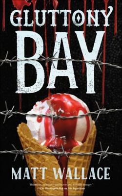 Gluttony Bay: A Sin du Jour Affair 0765393212 Book Cover