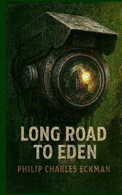 Long Road to Eden 106988670X Book Cover