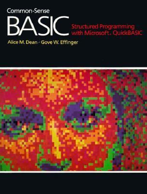 Common-Sense Basic: Structured Programming with... 0155122975 Book Cover