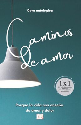 Caminos de amor [Spanish] B096M1NMYJ Book Cover