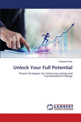 Unlock Your Full Potential 6207997603 Book Cover