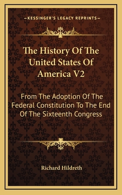 The History Of The United States Of America V2:... 1163873519 Book Cover