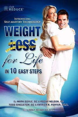 Drs. Doyle and Nelson Weight Loss for Life : In 10 Easy Steps
