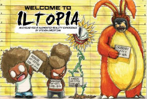 Hardcover Welcome to Iltopia : An Eyelnd Feevr Augmented Reality Experience Book