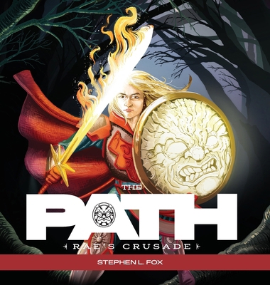 The Path: Rae's Crusade B0D9ZFKGYC Book Cover