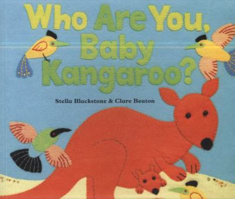 Who Are You, Baby Kangaroo?. Written by Stella ... 184686528X Book Cover