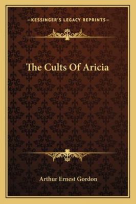 The Cults Of Aricia 1163197513 Book Cover