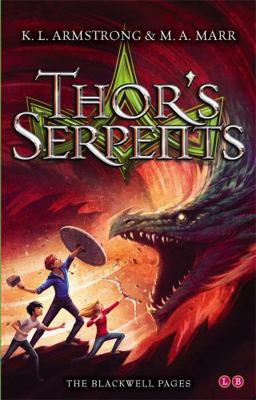 Thor's Serpents: Book 3 (Blackwell Pages) 1907411321 Book Cover