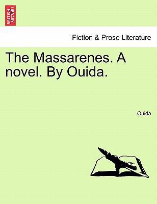 The Massarenes. A novel. By Ouida. 1241573409 Book Cover