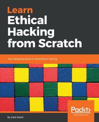 Learn Ethical Hacking from Scratch: Your steppi... 1788622057 Book Cover