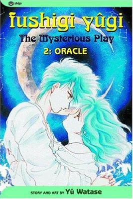 Fushigi Yugi: The Mysterious Play, Vol. 2: Oracle B00YZMKWCU Book Cover