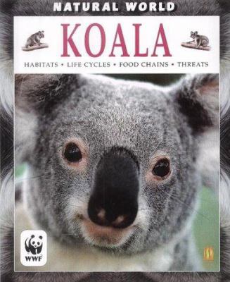 Koala (Natural World) 0750239972 Book Cover