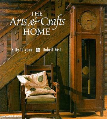 The Arts and Crafts Home 1567994555 Book Cover