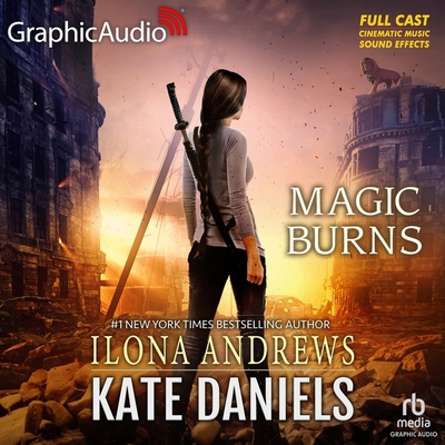 Magic Burns [Dramatized Adaptation]: Kate Danie... B0C6Y5ZQHW Book Cover