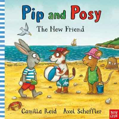 Pip & Posy The New Friend 0857638742 Book Cover