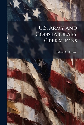 U.S. Army and Constabulary Operations 1025129377 Book Cover