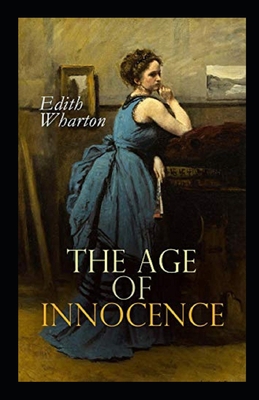 Paperback The Age of Innocence Illustrated Book