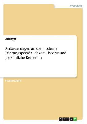 Anforderungen an die moderne Führungspersönlich... [German] 3668951144 Book Cover