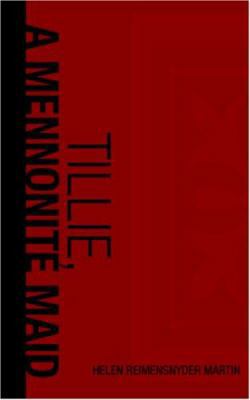 Tillie a Mennonite Maid 142641644X Book Cover