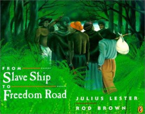 From Slave Ship to Freedom Road 0613229908 Book Cover