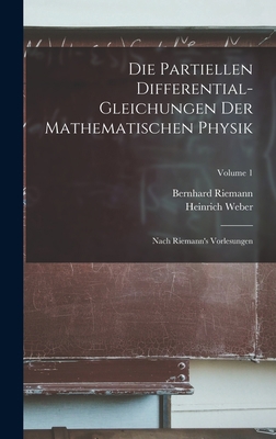 Die Partiellen Differential-Gleichungen Der Mat... [German] 1017595062 Book Cover