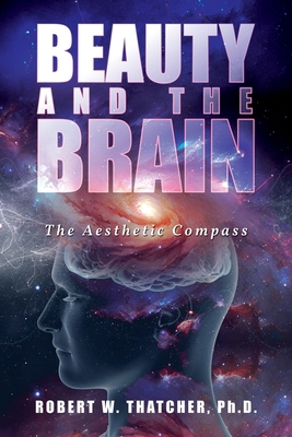 Beauty and the Brain: The Aesthetic Compass B0D61M986W Book Cover