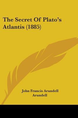 The Secret Of Plato's Atlantis (1885) 1104328216 Book Cover