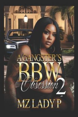 A Gangster's BBW Obsession 2 B0CXT8BBTN Book Cover