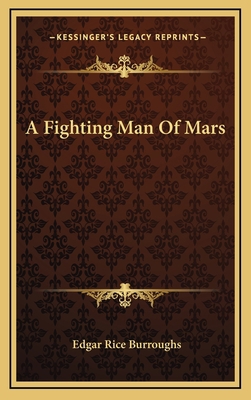 A Fighting Man Of Mars 1164492772 Book Cover