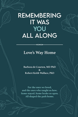Remembering It Was You All Along B0H2SSRWVG Book Cover