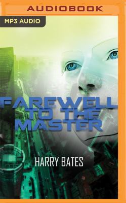 Farewell to the Master 1531887287 Book Cover