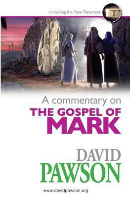 A Commentary on the Gospel of Mark 1909886262 Book Cover