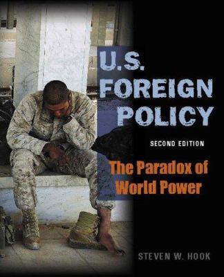 U.S. Foreign Policy: The Paradox of World Power... 0872894665 Book Cover