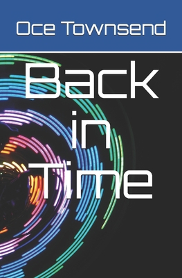 Back in Time 1672509319 Book Cover