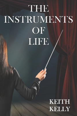 The Instruments Of Life B0971NPB6V Book Cover