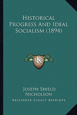 Historical Progress And Ideal Socialism (1894) 1164671103 Book Cover
