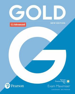 GOLD C1 ADVANCED NEW EDITION EXAM MAXIMISER 1292202173 Book Cover